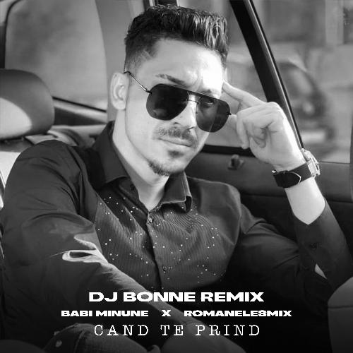 Cand te prind (Dj Bonne Remix)