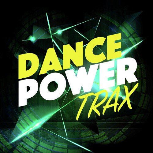 Dance Power Trax