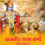 Danveer Raja Karn Katha, Pt. 2