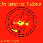 Der Kaiser von Mallorca