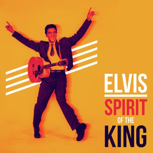 Elvis - Spirit Of The King 
