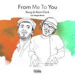 From Me To You (Low Steppa Edit)