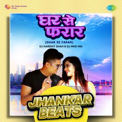 Ghar Se Farar - Jhankar Beats-AB4tSS1DcQc