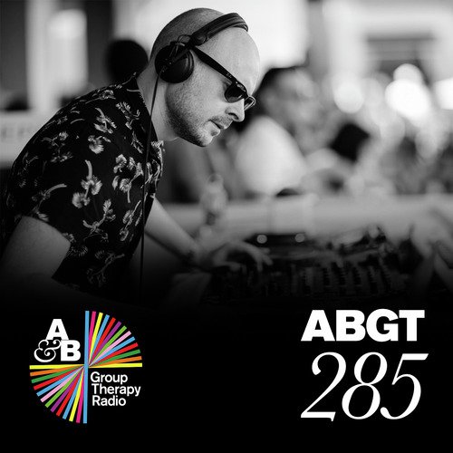 Group Therapy (Messages Pt. 4) [ABGT285]
