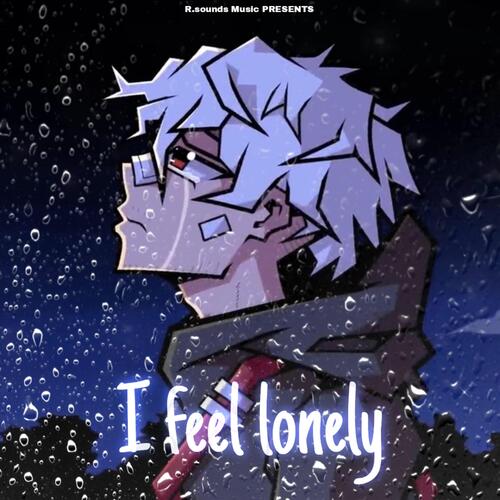 I feel lonely