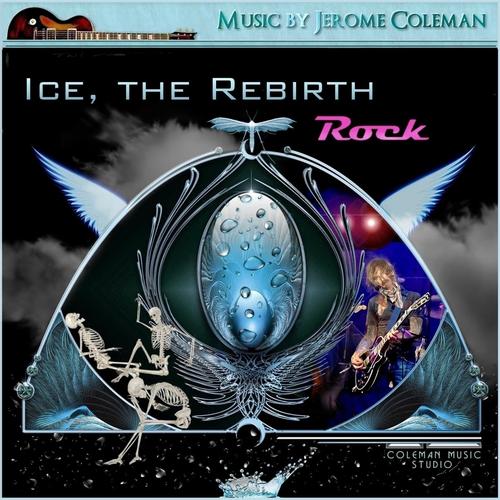 Ice, the Rebirth