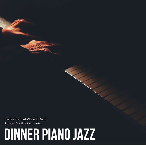 Instrumental Classic Jazz Songs for Restaurants