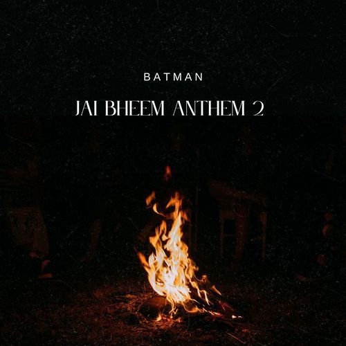 Jai Bheem Anthem2