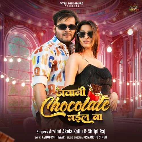 Jawani Chocolate Bhail Ba