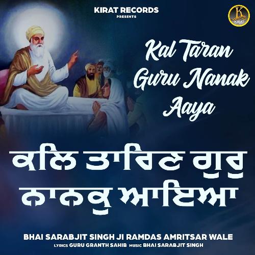 Kal Taran Guru Nanak Aaya