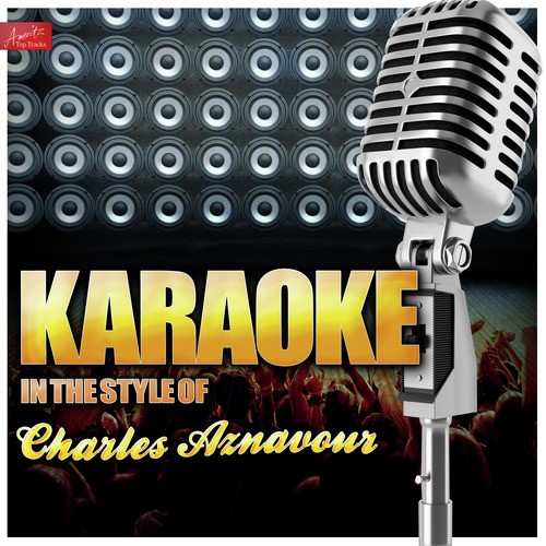 Pour Toi Arménie (In the Style of Charles Aznavour) [Karaoke Version]