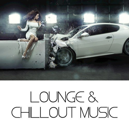 Lounge & Chillout Music