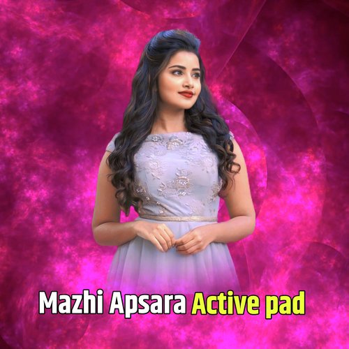 Mazhi Apsara Active pad (Instrumental)