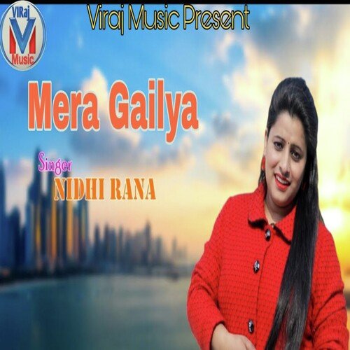 Mera Gailiya (GARHWALI SONG)