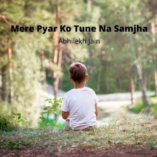 Mere Pyar Ko Tune Na Samjha