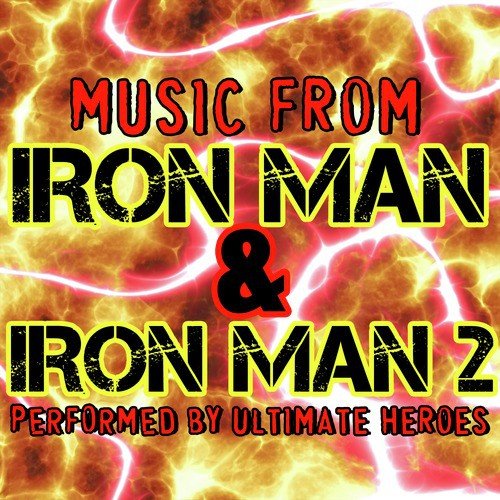 Music from Iron Man & Iron Man 2