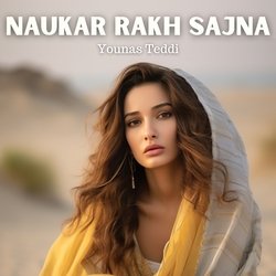 Naukar Rakh Sajna-JDAidEJGA0o