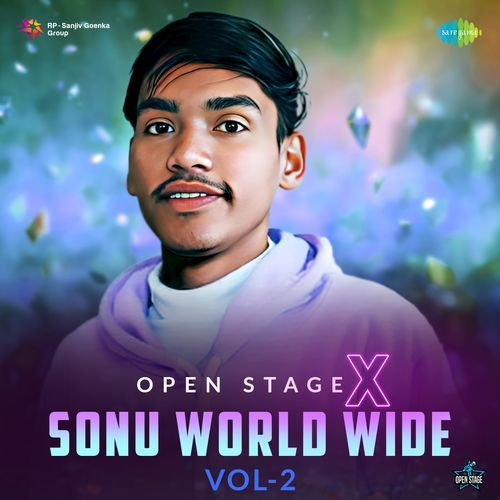 Open Stage X Sonu World Wide - Vol 2