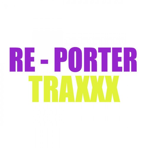 Re-Porter Traxxx