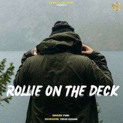 Rollie On The Deck-IyslRTJoW3w