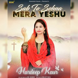 Sab To Sohna Mera Yeshu-Ii0HeUdFf2E