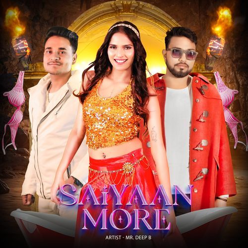 Saiyaan More