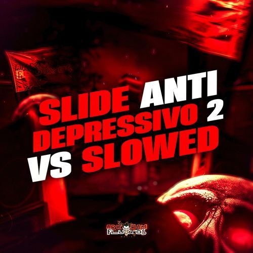 Slide Anti Depressivo 2 (Slowed)_poster_image