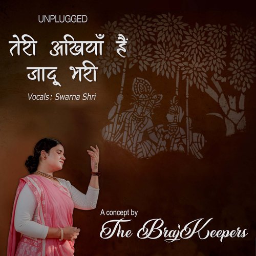 Teri Ankhiya Hai Jadu Bhari (Unplugged)