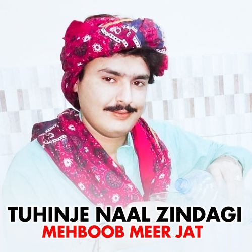 Tuhinje Naal Zindagi