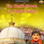Yaa Gharib Nawaz Yaa Gharib Nawaz (Islamic)
