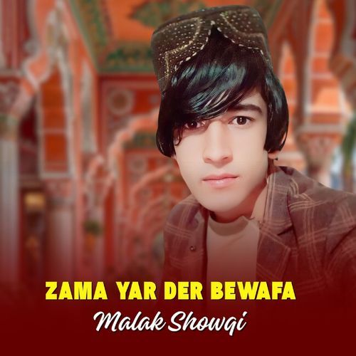 Zama Yar Der bewafa