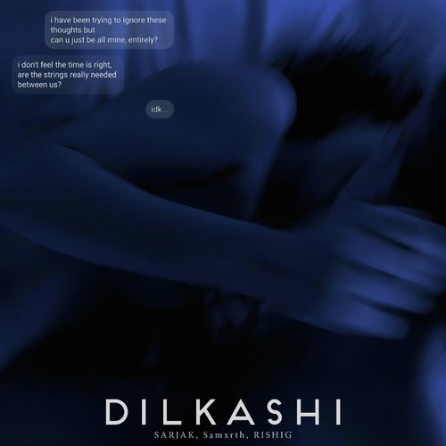 dilkashi