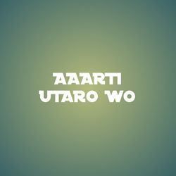 AAARTI UTARO WO-HwdZYydjTx4