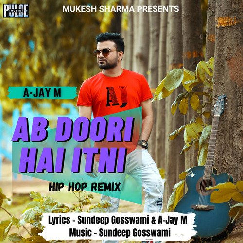 Ab Doori Hai Itni (Hip Hop Remix)