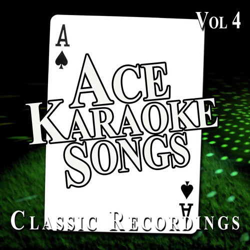 Ace Karaoke Songs, Vol. 4