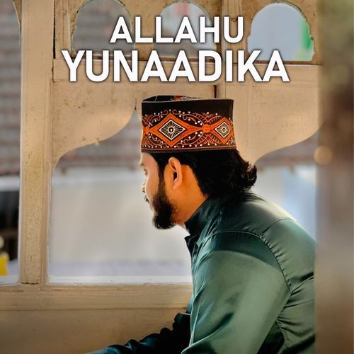 Allahu Yunaadika