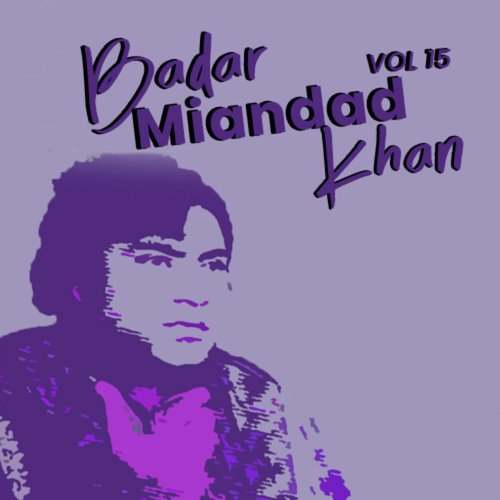 Badar Miandad Khan, Vol. 15