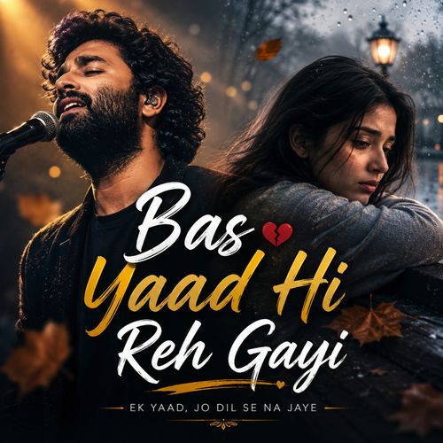 Bas Teri Yaad Hi Reh Gayi