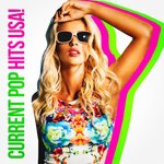Current Pop Hits USA!