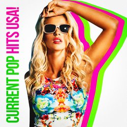 Current Pop Hits USA!