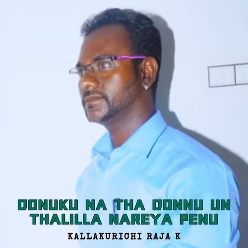 Donuku Na Tha Donnu Un Thalilla Nareya Penu