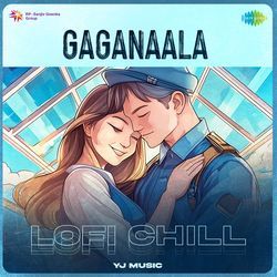 Gaganaala - Lofi Chill-PV0iaBFHe2M