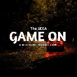 Game On (feat. The Lexa &amp; Sachin Bharti)