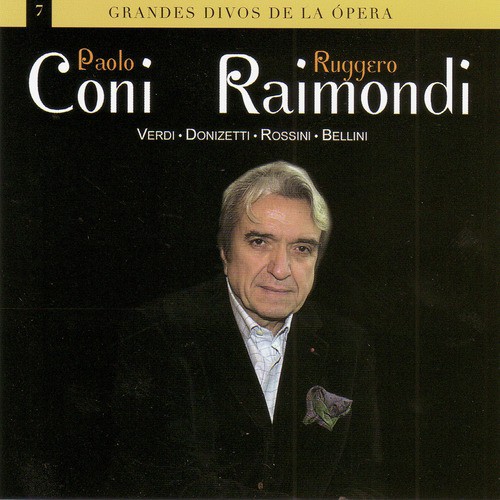 Grandes Divos de la Ópera: Paolo Coni & Ruggero Raimondi