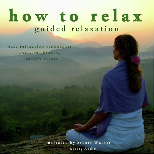 How to Relax: Step out of Automatic Pilot, Pt. 2 cover art