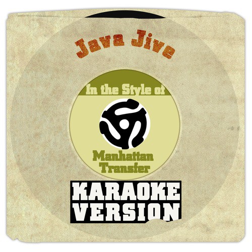 Java Jive (In the Style of Manhattan Transfer) [Karaoke Version] - Single