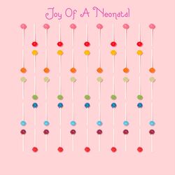 Joy Of A Neonatal-JipGeyxbR1k