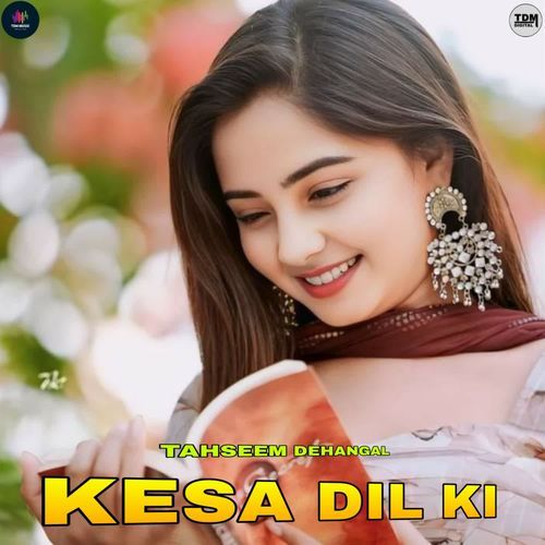 KESA DIL KI