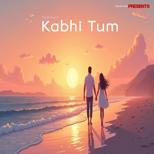 Kabhi Tum