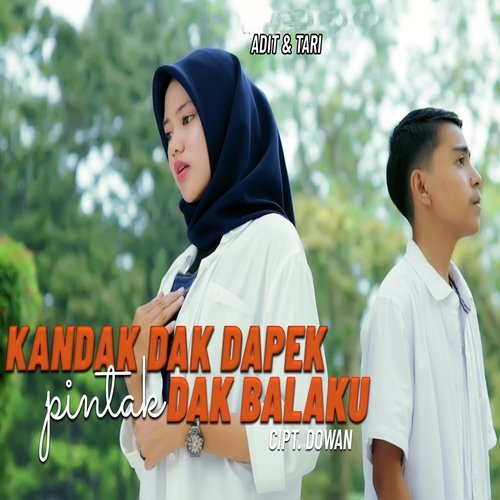 Kandak Dak Dapek Pintak Dak Balaku